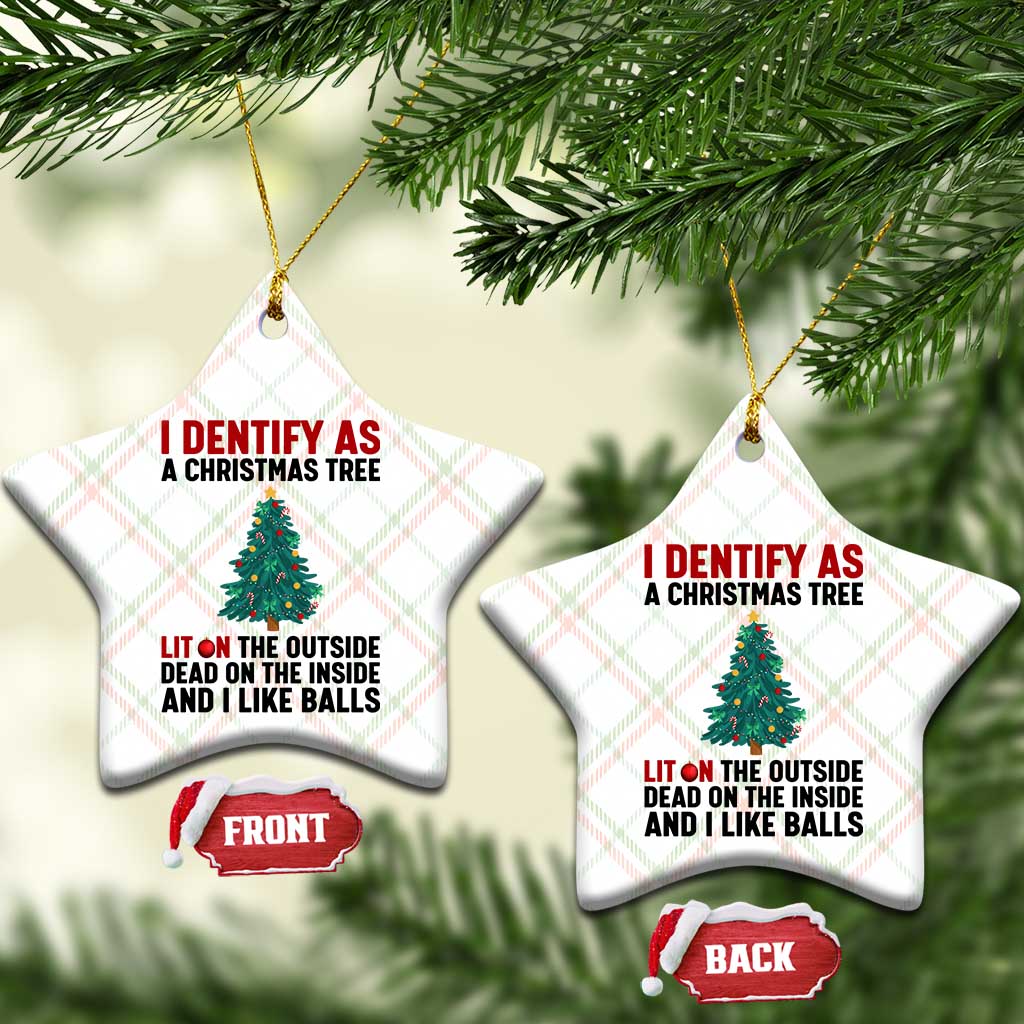 I Identify as a Christmas Tree Ceramic Ornament Funny Lit and Dead Inside Holiday Humor - Wonder Print Shop