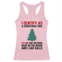 I Identify as a Christmas Tree Racerback Tank Top Funny Lit and Dead Inside Holiday Humor - Wonder Print Shop