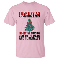 I Identify as a Christmas Tree T Shirt Funny Lit and Dead Inside Holiday Humor - Wonder Print Shop