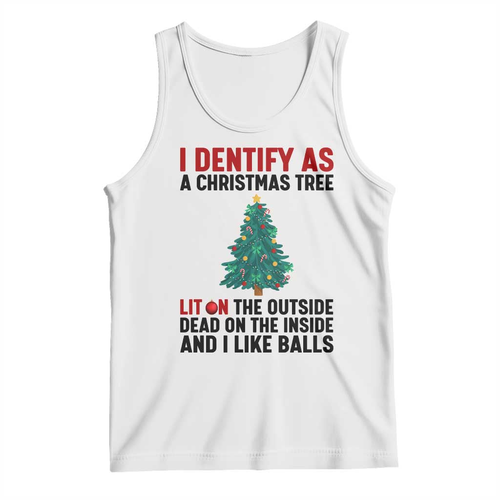 I Identify as a Christmas Tree Tank Top Funny Lit and Dead Inside Holiday Humor - Wonder Print Shop