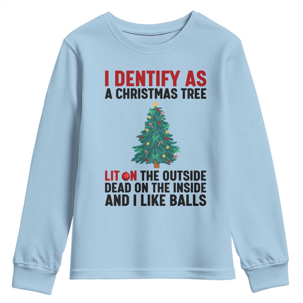 I Identify as a Christmas Tree Youth Sweatshirt Funny Lit and Dead Inside Holiday Humor - Wonder Print Shop