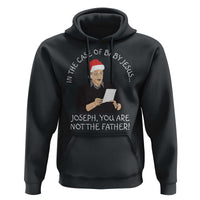 Funny Christmas Jesus Paternity Test Hoodie Joseph You Are Not the Father Holiday Humor - Wonder Print Shop