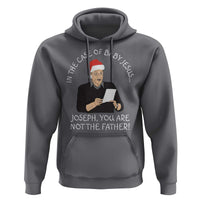 Funny Christmas Jesus Paternity Test Hoodie Joseph You Are Not the Father Holiday Humor - Wonder Print Shop