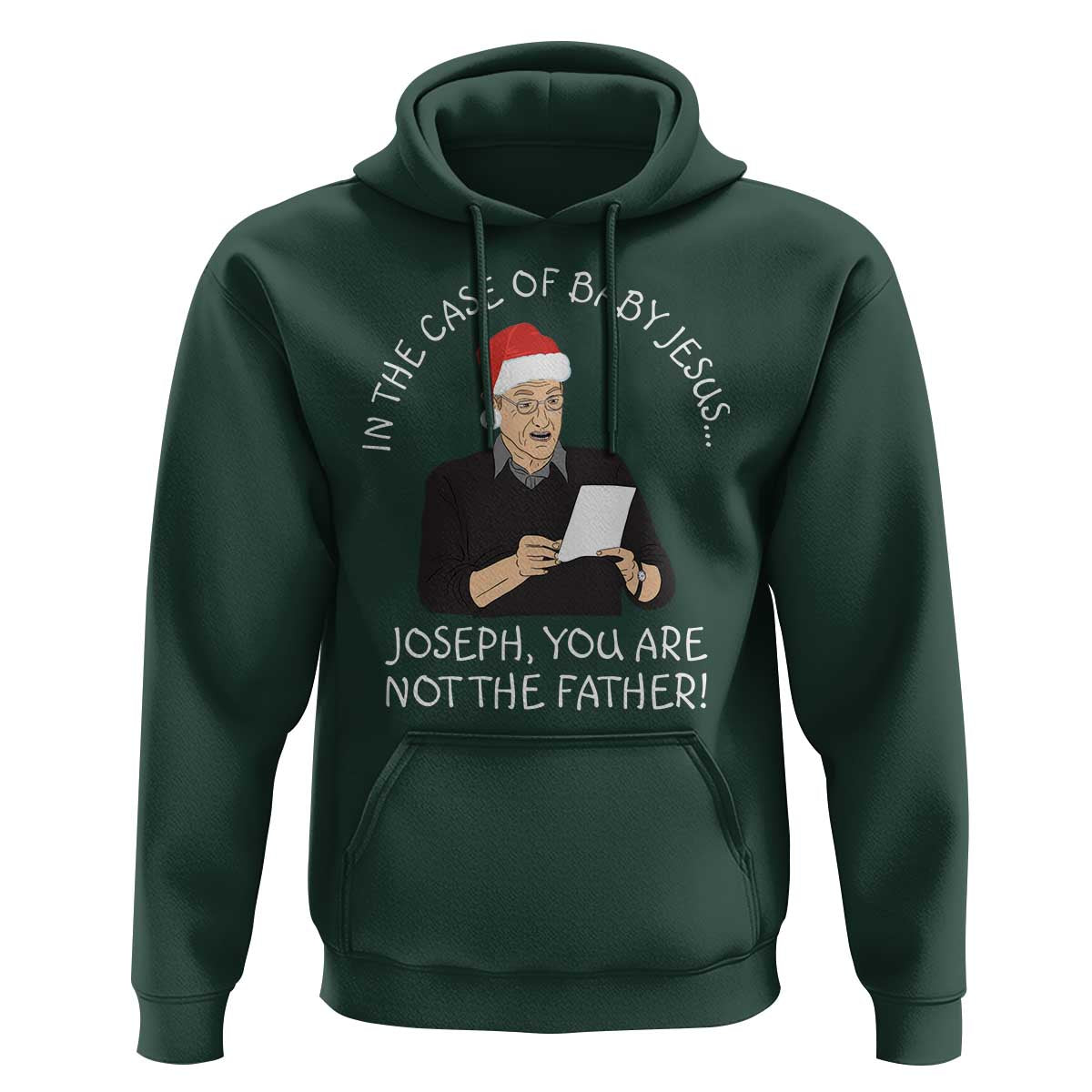 Funny Christmas Jesus Paternity Test Hoodie Joseph You Are Not the Father Holiday Humor - Wonder Print Shop