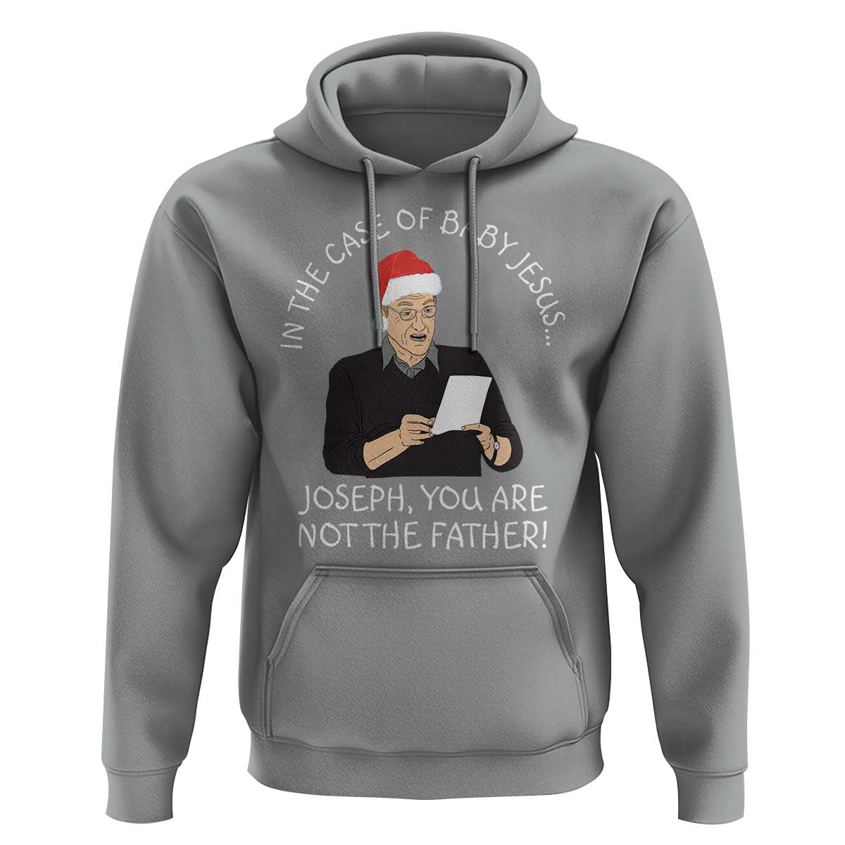 Funny Christmas Jesus Paternity Test Hoodie Joseph You Are Not the Father Holiday Humor - Wonder Print Shop