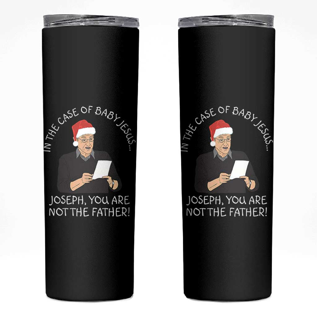 Funny Christmas Jesus Paternity Test Skinny Tumbler Joseph You Are Not the Father Holiday Humor - Wonder Print Shop