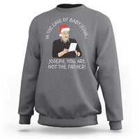 Funny Christmas Jesus Paternity Test Sweatshirt Joseph You Are Not the Father Holiday Humor - Wonder Print Shop