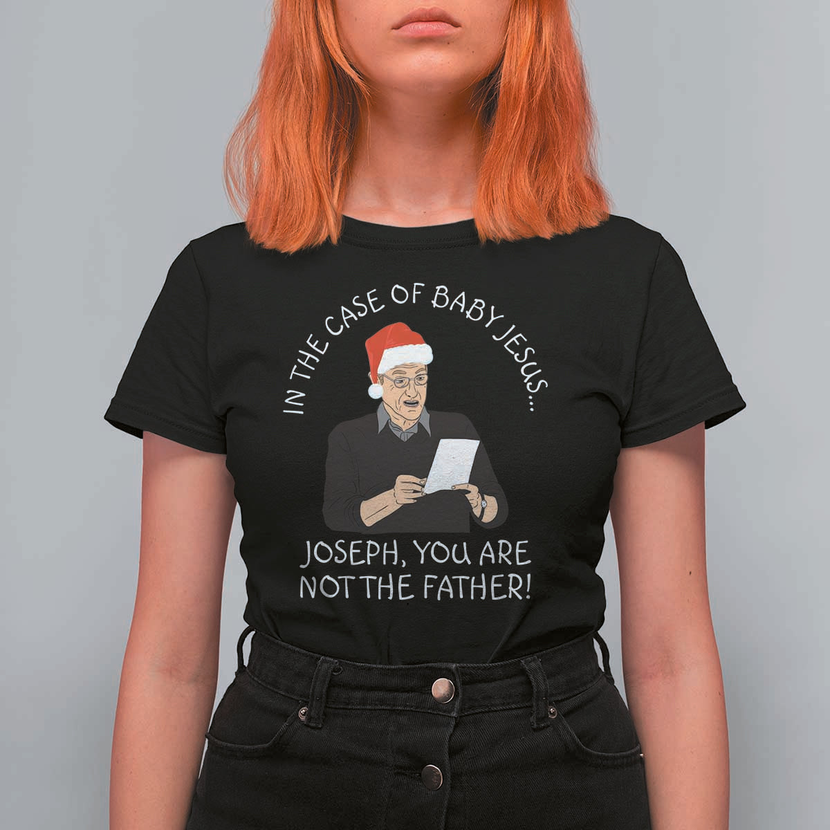 Funny Christmas Jesus Paternity Test T Shirt For Women Joseph You Are Not the Father Holiday Humor - Wonder Print Shop