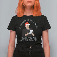 Funny Christmas Jesus Paternity Test T Shirt For Women Joseph You Are Not the Father Holiday Humor - Wonder Print Shop
