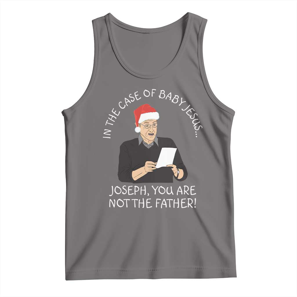 Funny Christmas Jesus Paternity Test Tank Top Joseph You Are Not the Father Holiday Humor - Wonder Print Shop