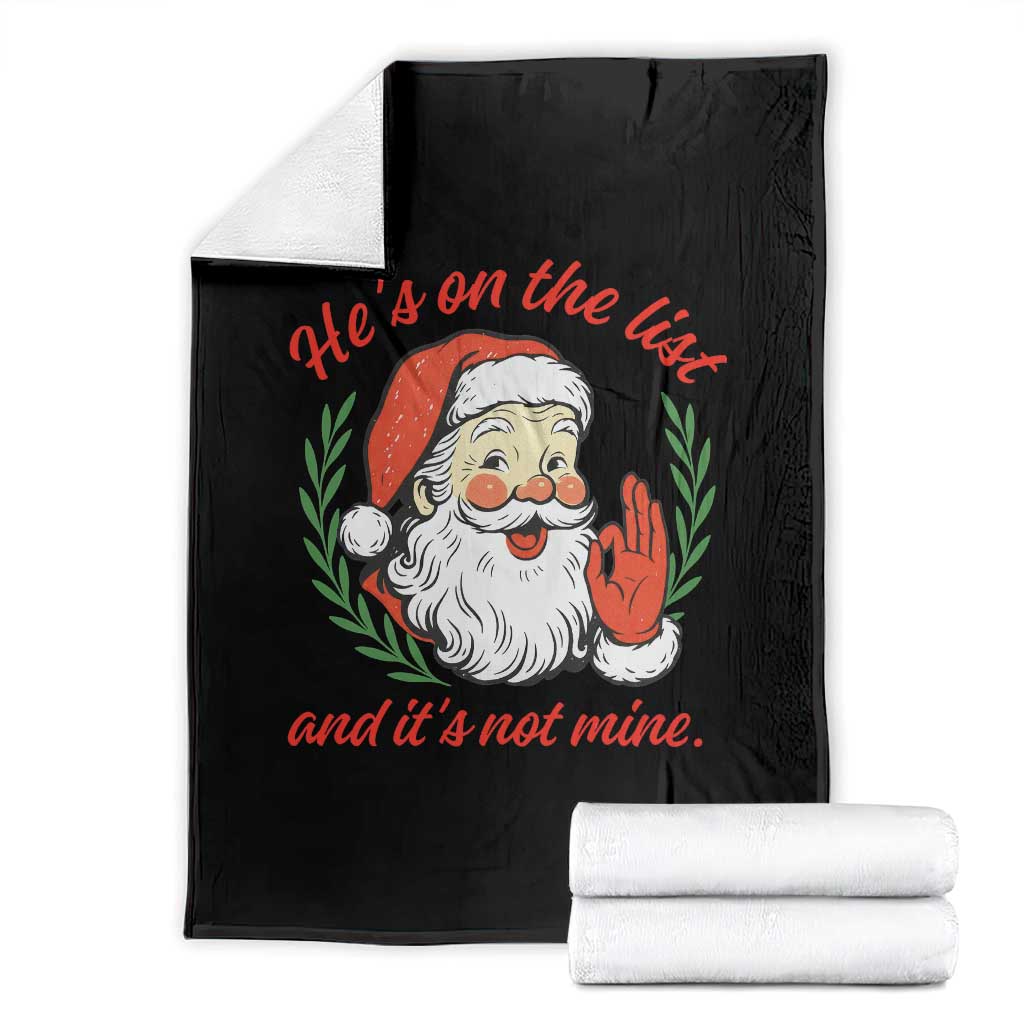 Funny Santa He is On the List Christmas Throw Blanket Sassy Retro Holiday Humor - Wonder Print Shop
