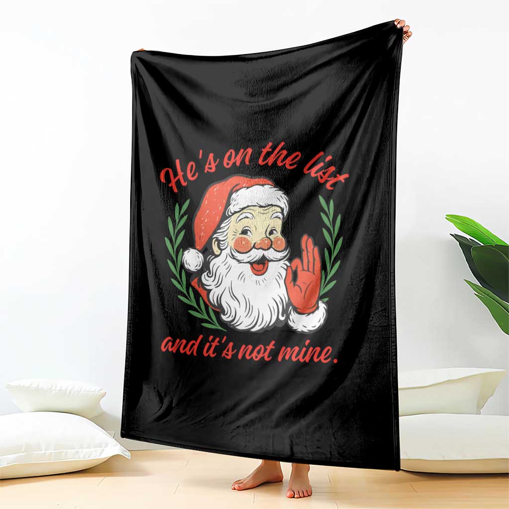Funny Santa He is On the List Christmas Throw Blanket Sassy Retro Holiday Humor - Wonder Print Shop