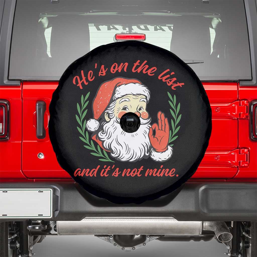 Funny Santa He is On the List Christmas Spare Tire Cover Sassy Retro Holiday Humor - Wonder Print Shop