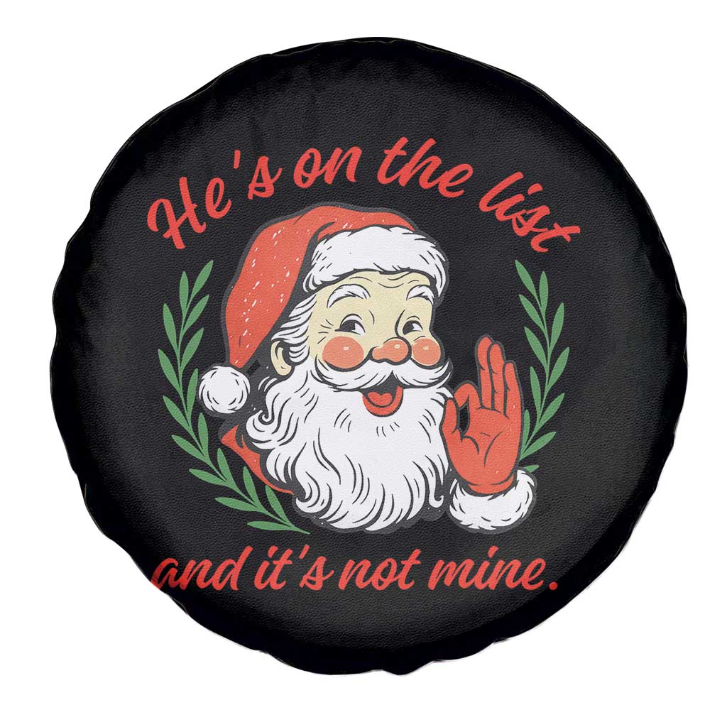 Funny Santa He is On the List Christmas Spare Tire Cover Sassy Retro Holiday Humor - Wonder Print Shop
