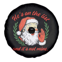 Funny Santa He is On the List Christmas Spare Tire Cover Sassy Retro Holiday Humor - Wonder Print Shop