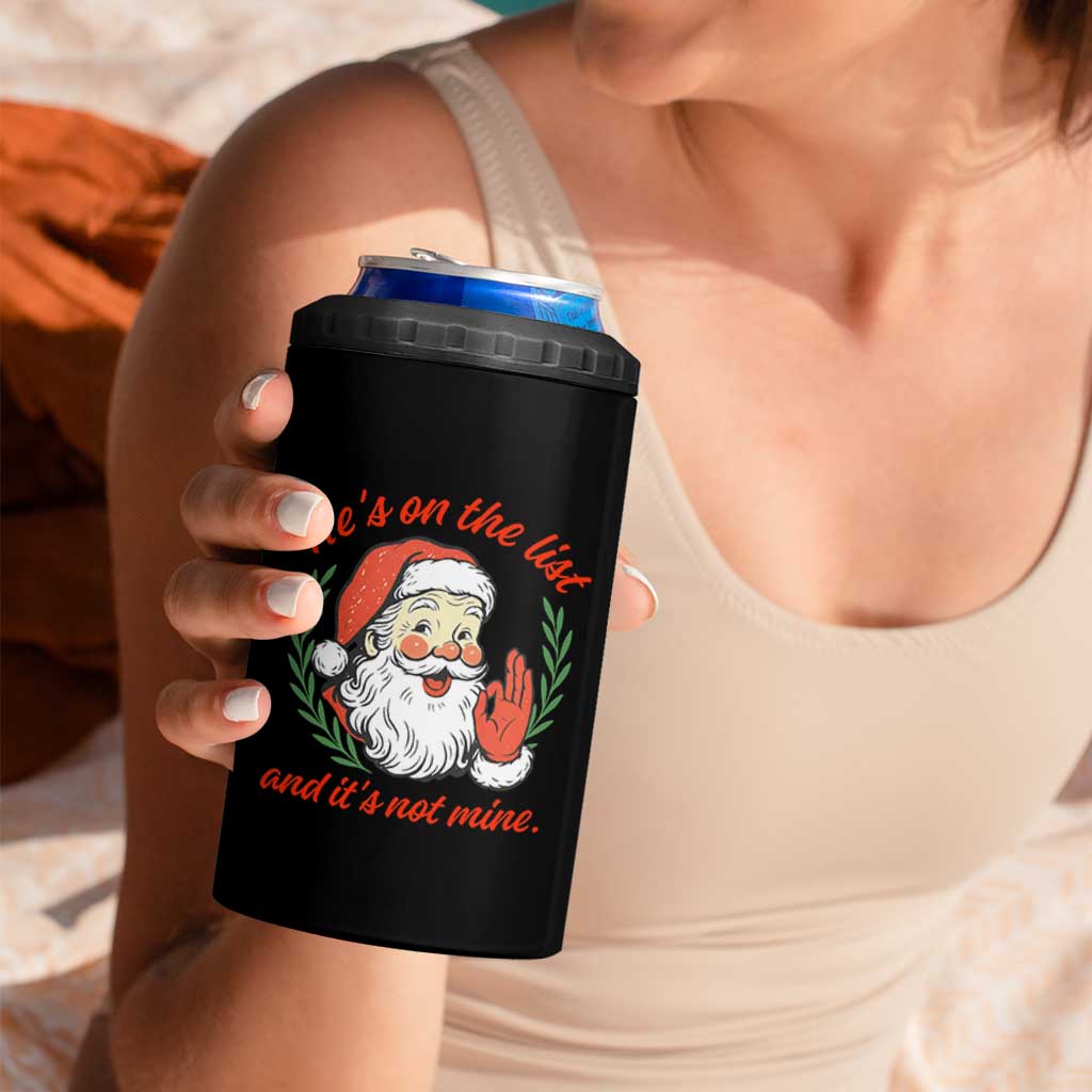 Funny Santa He is On the List Christmas 4 in 1 Can Cooler Tumbler Sassy Retro Holiday Humor - Wonder Print Shop