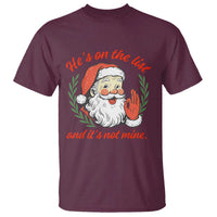 Funny Santa He is On the List Christmas T Shirt Sassy Retro Holiday Humor - Wonder Print Shop