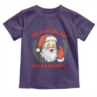 Funny Santa He is On the List Christmas Toddler T Shirt Sassy Retro Holiday Humor - Wonder Print Shop