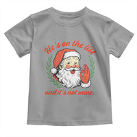 Funny Santa He is On the List Christmas Toddler T Shirt Sassy Retro Holiday Humor - Wonder Print Shop
