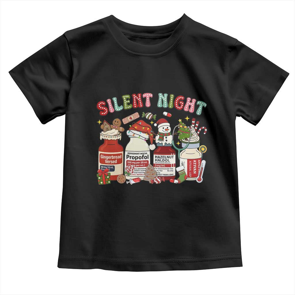 Funny Silent Night Nurse Christmas Toddler T Shirt Festive Meds and Holiday Medical Humor - Wonder Print Shop