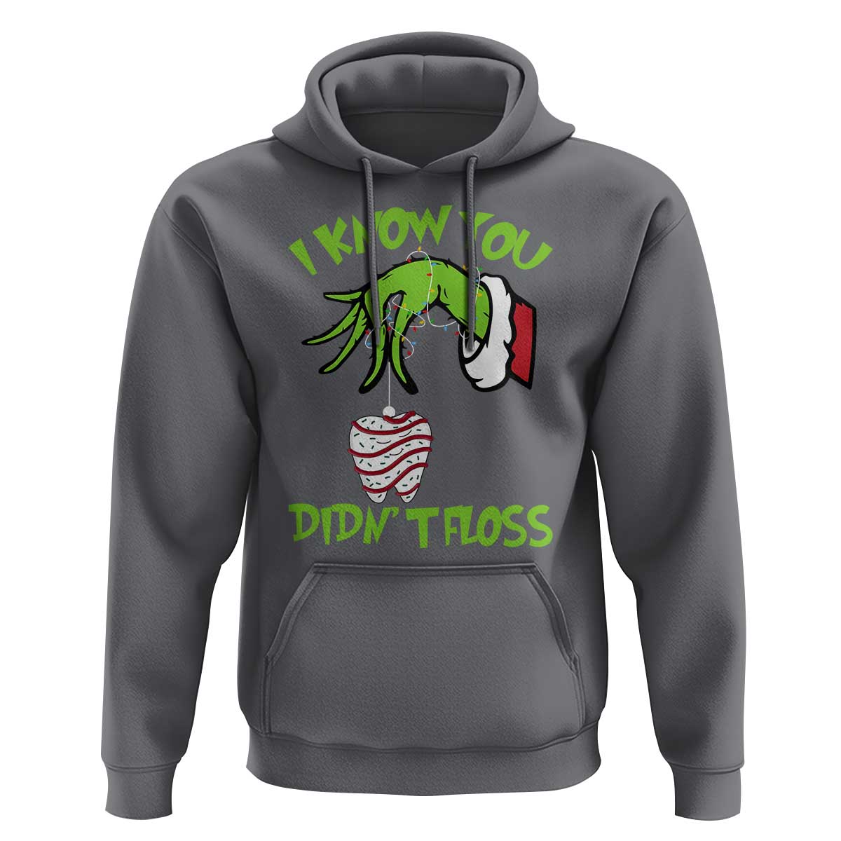 Funny Dental Christmas Hoodie I Know You Didnt Floss Dentist Holiday Humor - Wonder Print Shop