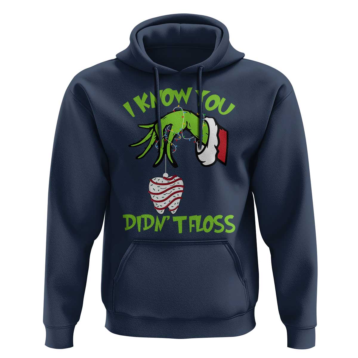 Funny Dental Christmas Hoodie I Know You Didnt Floss Dentist Holiday Humor - Wonder Print Shop