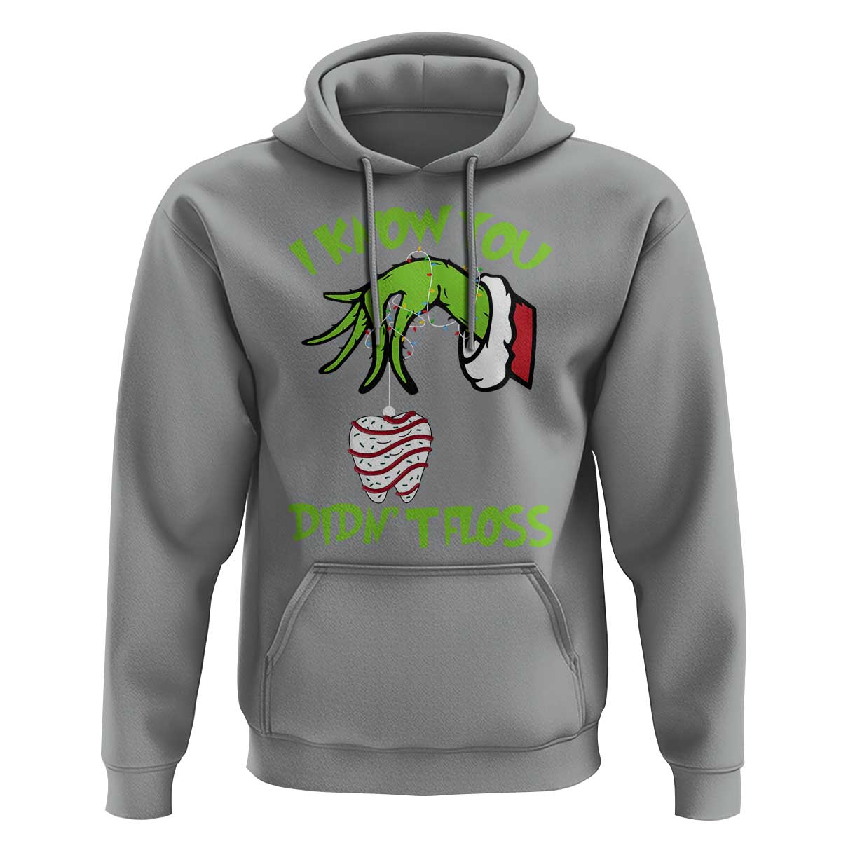 Funny Dental Christmas Hoodie I Know You Didnt Floss Dentist Holiday Humor - Wonder Print Shop
