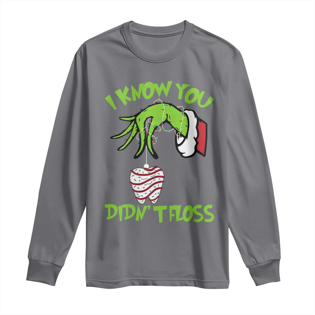 Funny Dental Christmas Long Sleeve Shirt I Know You Didnt Floss Dentist Holiday Humor - Wonder Print Shop