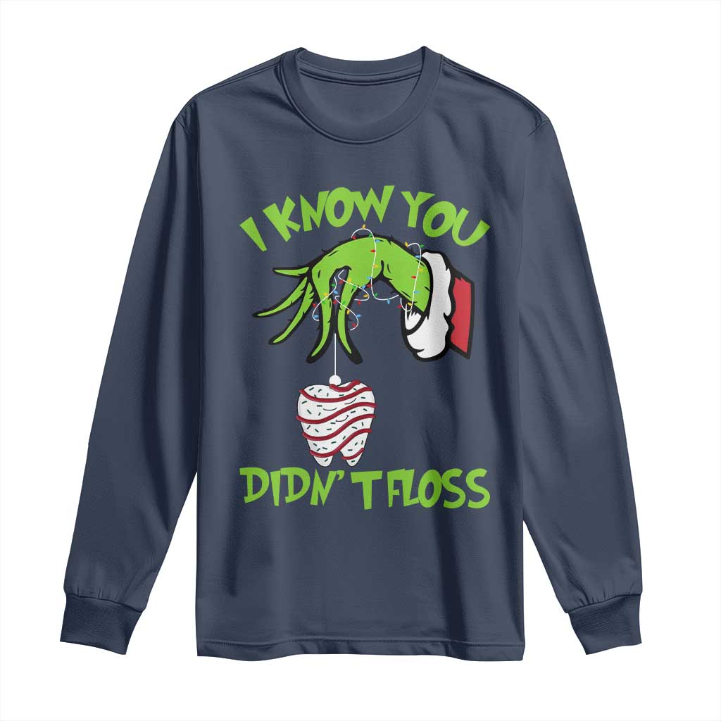 Funny Dental Christmas Long Sleeve Shirt I Know You Didnt Floss Dentist Holiday Humor - Wonder Print Shop