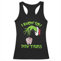 Funny Dental Christmas Racerback Tank Top I Know You Didnt Floss Dentist Holiday Humor - Wonder Print Shop