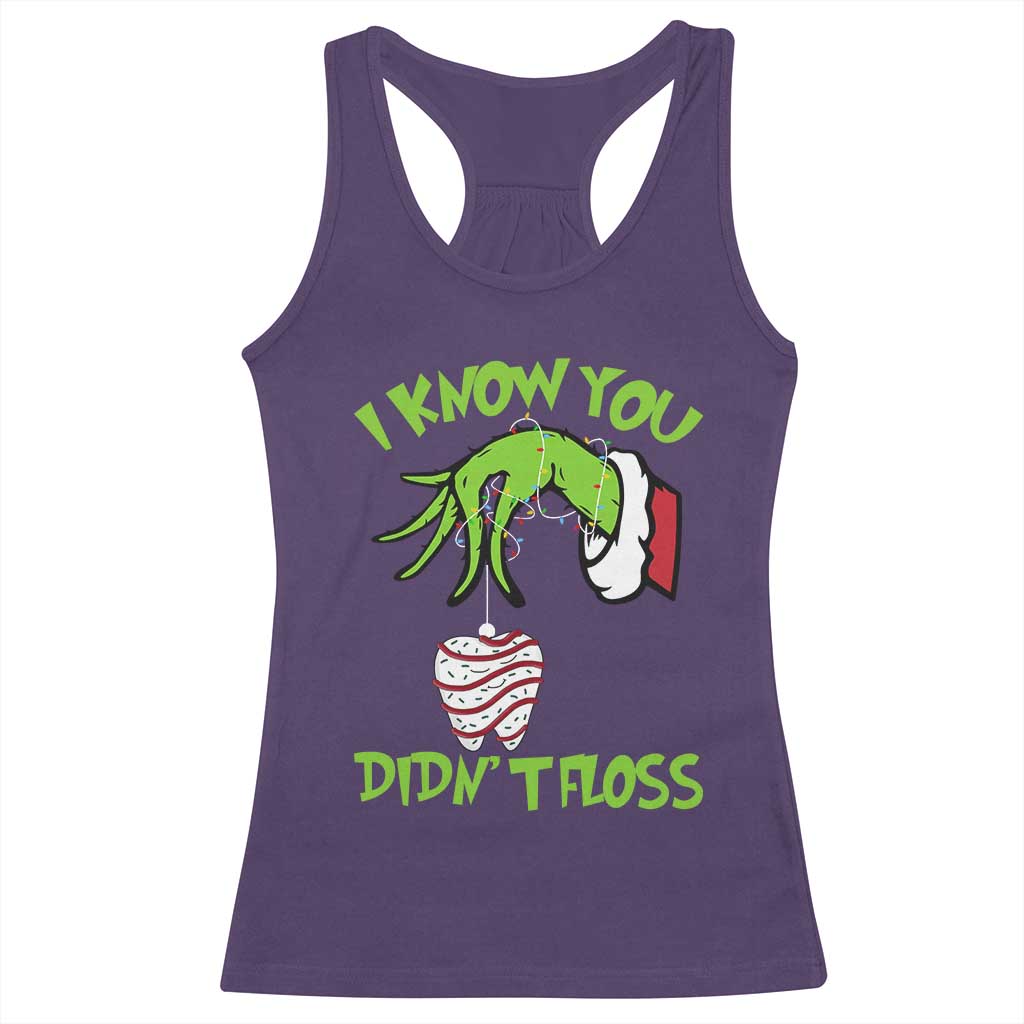 Funny Dental Christmas Racerback Tank Top I Know You Didnt Floss Dentist Holiday Humor - Wonder Print Shop