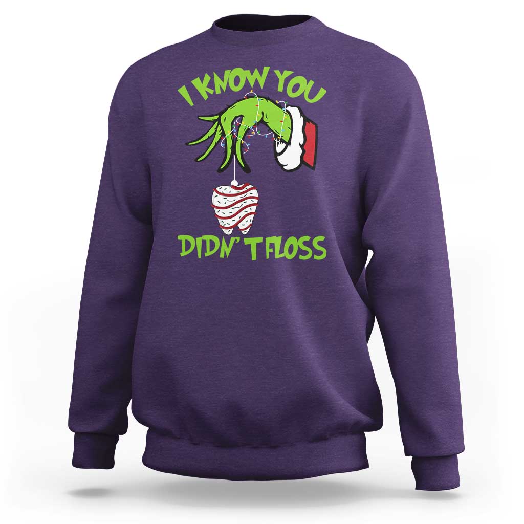 Funny Dental Christmas Sweatshirt I Know You Didnt Floss Dentist Holiday Humor - Wonder Print Shop