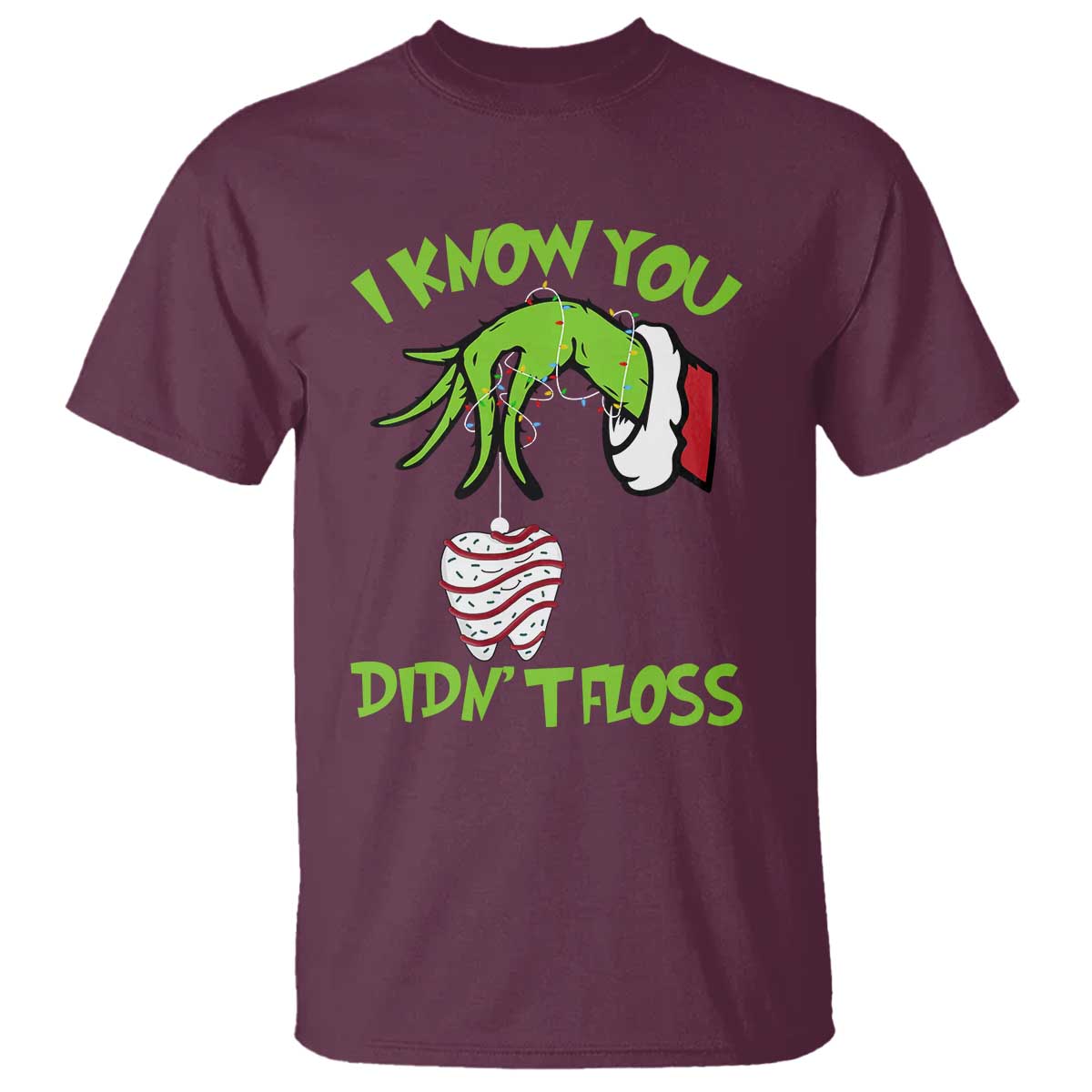 Funny Dental Christmas T Shirt I Know You Didnt Floss Dentist Holiday Humor - Wonder Print Shop