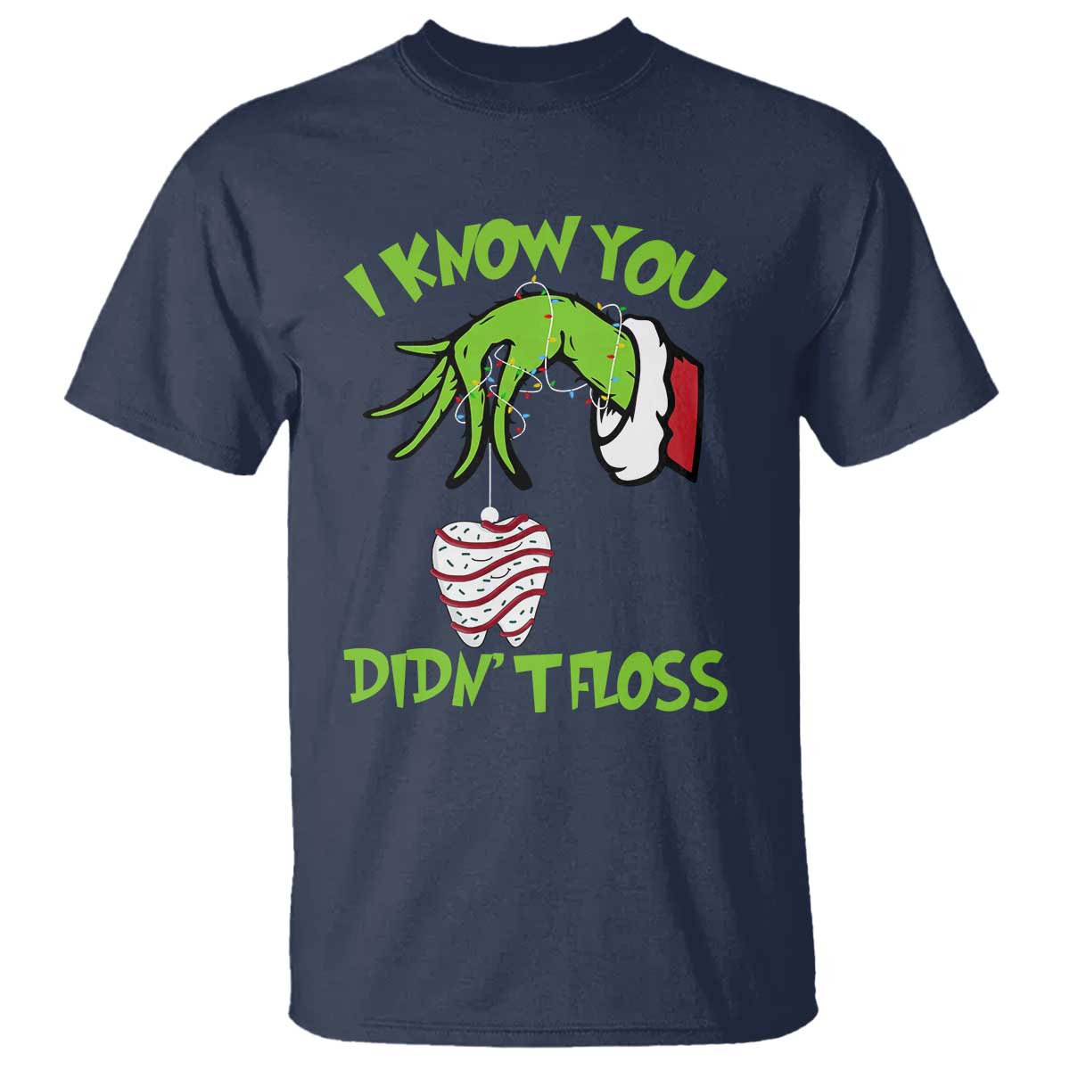 Funny Dental Christmas T Shirt I Know You Didnt Floss Dentist Holiday Humor - Wonder Print Shop