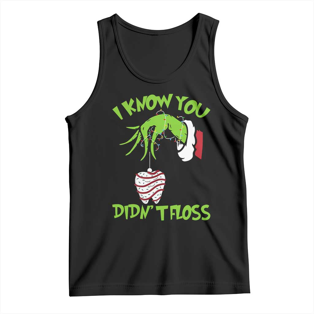 Funny Dental Christmas Tank Top I Know You Didnt Floss Dentist Holiday Humor - Wonder Print Shop