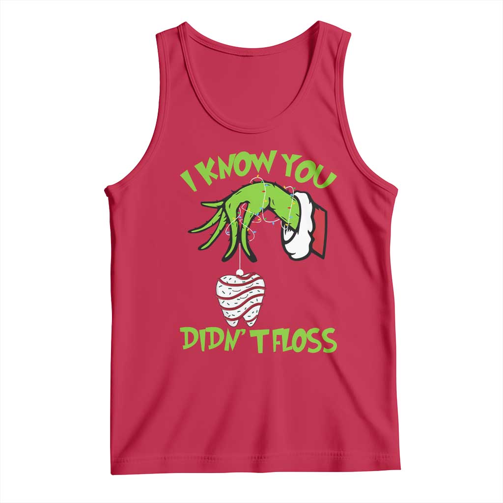 Funny Dental Christmas Tank Top I Know You Didnt Floss Dentist Holiday Humor - Wonder Print Shop
