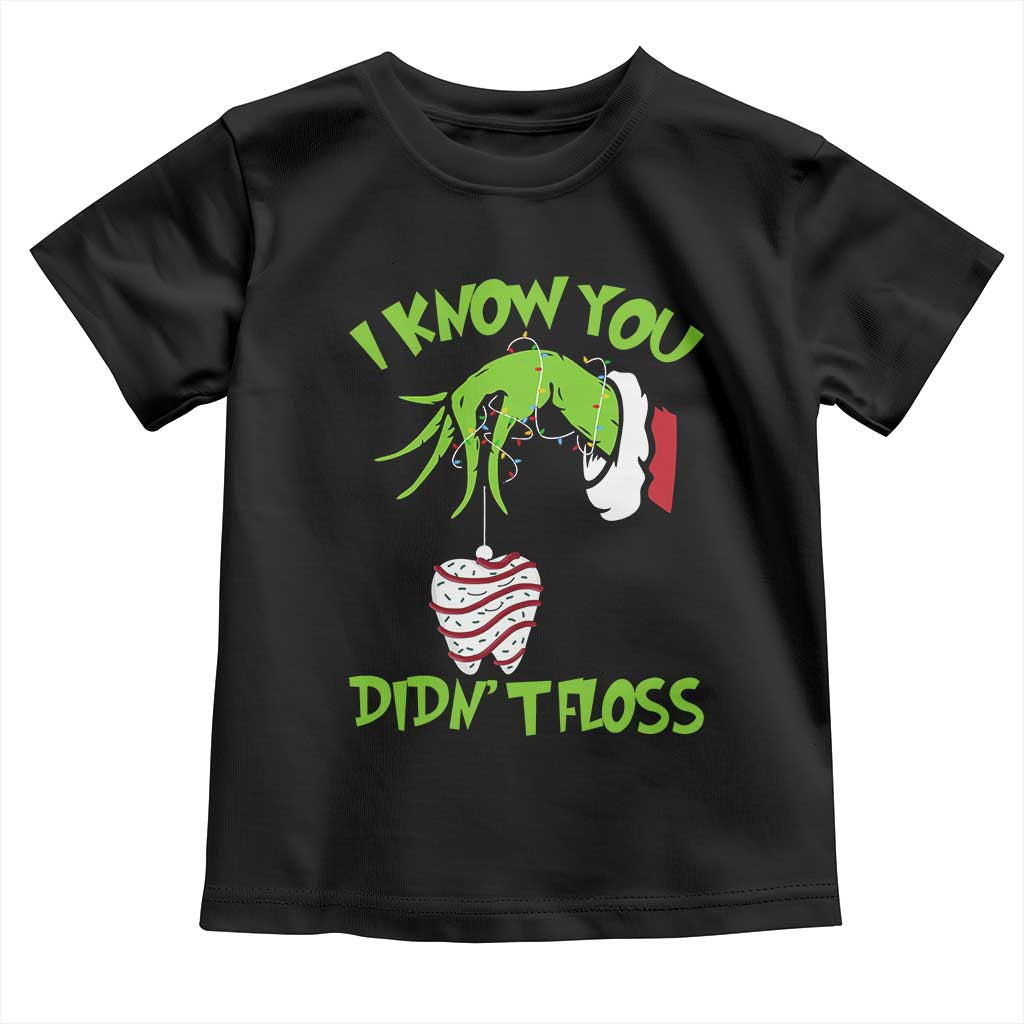 Funny Dental Christmas Toddler T Shirt I Know You Didnt Floss Dentist Holiday Humor - Wonder Print Shop