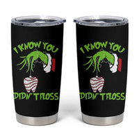 Funny Dental Christmas Tumbler Cup I Know You Didnt Floss Dentist Holiday Humor - Wonder Print Shop