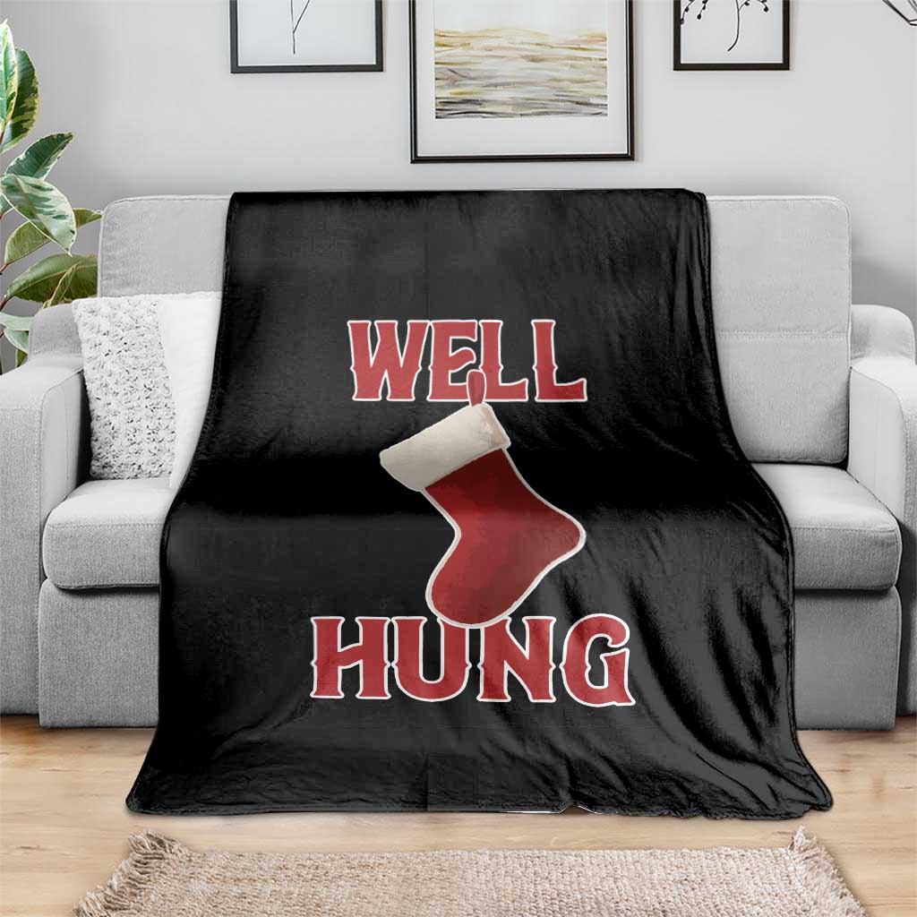 Funny Christmas Stocking Throw Blanket Well Hung Naughty Holiday Inappropriate Humor - Wonder Print Shop