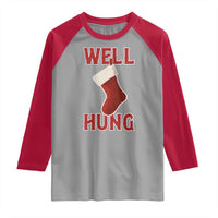 Funny Christmas Stocking Raglan Shirt Well Hung Naughty Holiday Inappropriate Humor - Wonder Print Shop