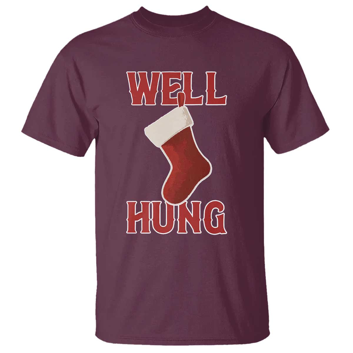 Funny Christmas Stocking T Shirt Well Hung Naughty Holiday Inappropriate Humor - Wonder Print Shop