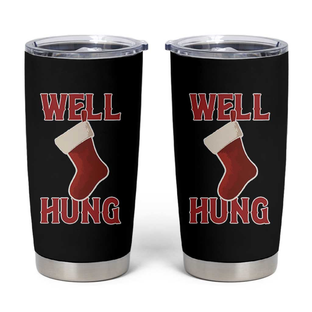 Funny Christmas Stocking Tumbler Cup Well Hung Naughty Holiday Inappropriate Humor - Wonder Print Shop