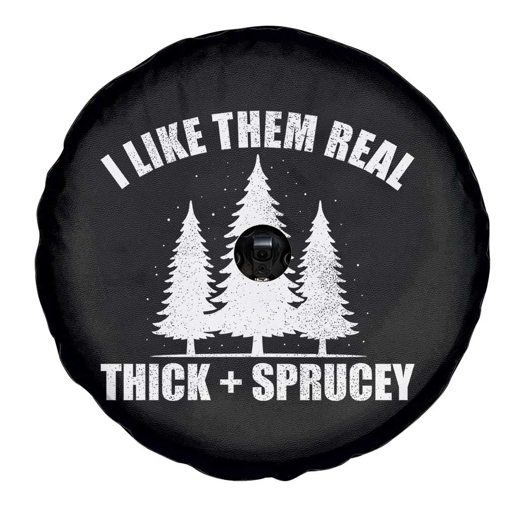 Funny Christmas Tree Spare Tire Cover I Like Them Real Thick and Sprucey Holiday Trees Pun - Wonder Print Shop