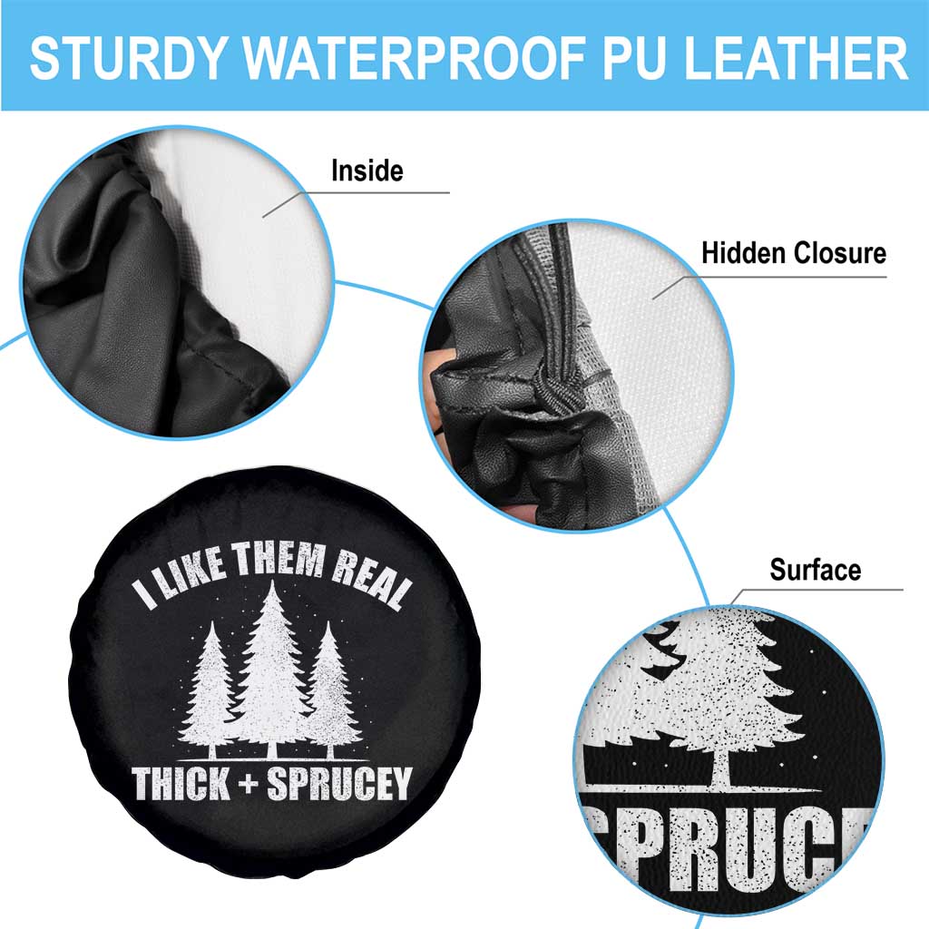 Funny Christmas Tree Spare Tire Cover I Like Them Real Thick and Sprucey Holiday Trees Pun - Wonder Print Shop