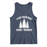 Funny Christmas Tree Tank Top I Like Them Real Thick and Sprucey Holiday Trees Pun - Wonder Print Shop