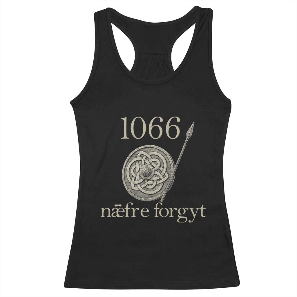 1066 Never Forget Racerback Tank Top Battle of Hastings Old English Anglo Saxon Warrior Medieval Shield - Wonder Print Shop