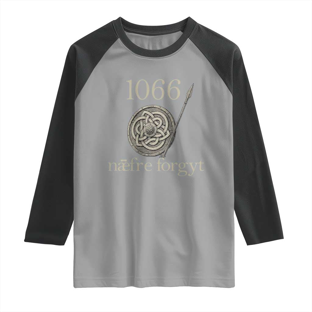 1066 Never Forget Raglan Shirt Battle of Hastings Old English Anglo Saxon Warrior Medieval Shield - Wonder Print Shop