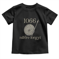 1066 Never Forget Toddler T Shirt Battle of Hastings Old English Anglo Saxon Warrior Medieval Shield - Wonder Print Shop