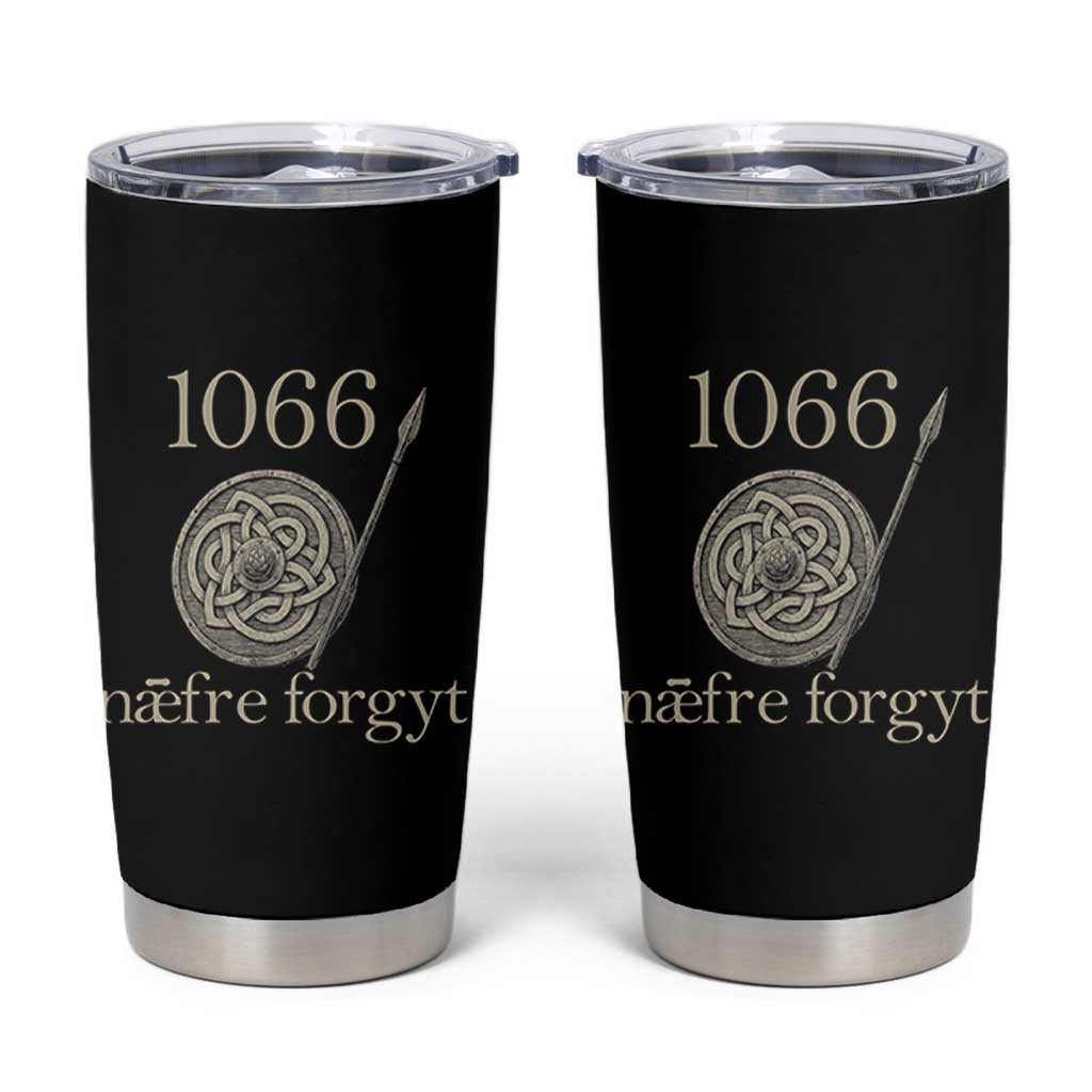 1066 Never Forget Tumbler Cup Battle of Hastings Old English Anglo Saxon Warrior Medieval Shield - Wonder Print Shop