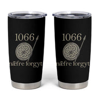 1066 Never Forget Tumbler Cup Battle of Hastings Old English Anglo Saxon Warrior Medieval Shield - Wonder Print Shop